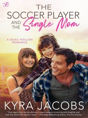 cover image of The Soccer Player and the Single Mom